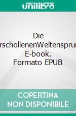 Die VerschollenenWeltensprung. E-book. Formato EPUB ebook
