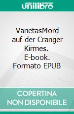 VarietasMord auf der Cranger Kirmes. E-book. Formato EPUB ebook