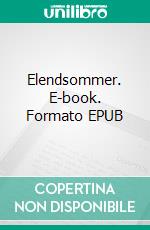 Elendsommer. E-book. Formato EPUB ebook