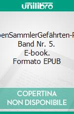 LumpenSammlerGefährten-Reihe; Band Nr. 5. E-book. Formato EPUB ebook