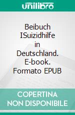 Beibuch ISuizidhilfe in Deutschland. E-book. Formato EPUB ebook