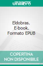 Eldobras. E-book. Formato EPUB ebook