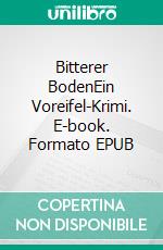 Bitterer BodenEin Voreifel-Krimi. E-book. Formato EPUB ebook