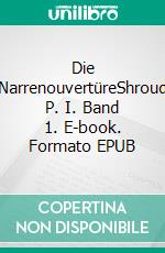 Die NarrenouvertüreShroud P. I. Band 1. E-book. Formato EPUB ebook