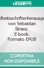 Gesundheitsschriftenherausgegeben von Sebastian Stranz. E-book. Formato EPUB ebook