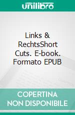 Links & RechtsShort Cuts. E-book. Formato EPUB ebook