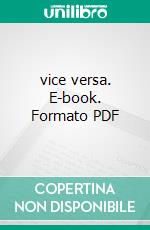 vice versa. E-book. Formato PDF