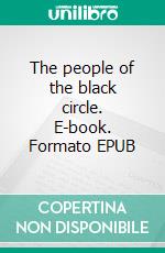 The people of the black circle. E-book. Formato EPUB ebook