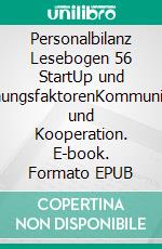 Personalbilanz Lesebogen 56 StartUp und BeziehungsfaktorenKommunikation und Kooperation. E-book. Formato EPUB ebook