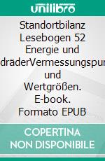 Standortbilanz Lesebogen 52 Energie und WindräderVermessungspunkte und Wertgrößen. E-book. Formato EPUB ebook