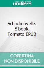 Schachnovelle. E-book. Formato EPUB ebook