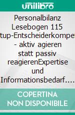 Personalbilanz Lesebogen 115 Startup-Entscheiderkompetenz - aktiv agieren statt passiv reagierenExpertise und Informationsbedarf. E-book. Formato EPUB ebook di Jörg Becker