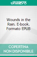 Wounds in the Rain. E-book. Formato EPUB