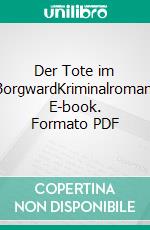 Der Tote im BorgwardKriminalroman. E-book. Formato PDF ebook