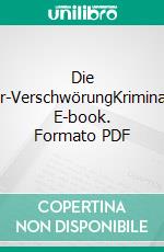 Die Knuedler-VerschwörungKriminalroman. E-book. Formato PDF ebook
