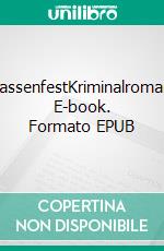 GassenfestKriminalroman. E-book. Formato EPUB ebook