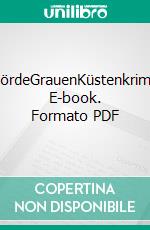 FördeGrauenKüstenkrimi. E-book. Formato PDF ebook