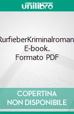 RurfieberKriminalroman. E-book. Formato PDF ebook