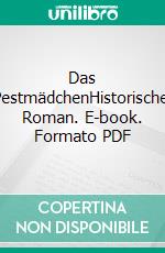 Das PestmädchenHistorischer Roman. E-book. Formato PDF ebook