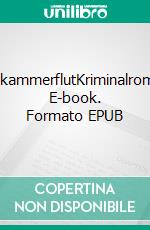 SalzkammerflutKriminalroman. E-book. Formato EPUB ebook