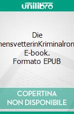 Die NamensvetterinKriminalroman. E-book. Formato EPUB ebook di Sabina Naber