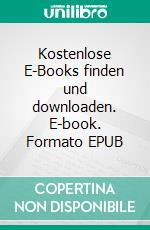 Kostenlose E-Books finden und downloaden. E-book. Formato EPUB ebook di Susanne Rennert