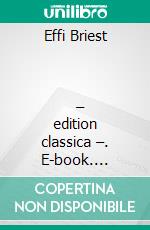 Effi Briest                         –  edition classica –. E-book. Formato EPUB ebook