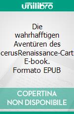 Die wahrhafftigen Aventüren des RhinocerusRenaissance-Cartoons. E-book. Formato EPUB ebook