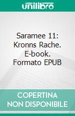 Saramee 11: Kronns Rache. E-book. Formato EPUB ebook