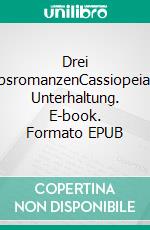 Drei UrlaubsromanzenCassiopeiapress Unterhaltung. E-book. Formato EPUB ebook