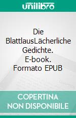 Die BlattlausLächerliche Gedichte. E-book. Formato EPUB ebook