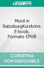 Mord in RatzeburgKurzkrimi. E-book. Formato EPUB ebook