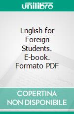 English for Foreign Students. E-book. Formato PDF ebook di Gopal Kolekar