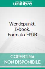 Wendepunkt. E-book. Formato EPUB ebook