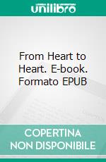 From Heart to Heart. E-book. Formato EPUB ebook