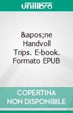 'ne Handvoll Trips. E-book. Formato EPUB ebook