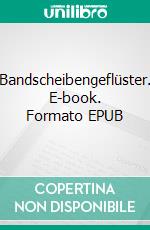 Bandscheibengeflüster. E-book. Formato EPUB