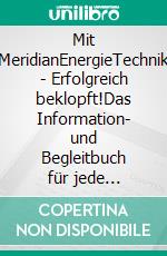 Mit MeridianEnergieTechnik - Erfolgreich beklopft!Das Information- und Begleitbuch für jede Lebenssituation!. E-book. Formato EPUB ebook di Sabine Krusel