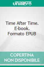 Time After Time. E-book. Formato EPUB ebook