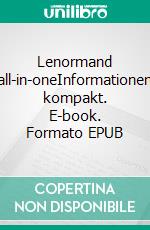 Lenormand all-in-oneInformationen kompakt. E-book. Formato EPUB ebook