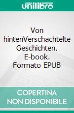 Von hintenVerschachtelte Geschichten. E-book. Formato EPUB ebook