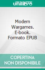 Modern Wargames. E-book. Formato EPUB ebook di Jorge Maga