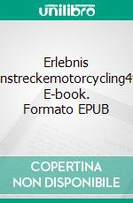 Erlebnis Rennstreckemotorcycling4fun. E-book. Formato EPUB ebook