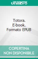 Totora. E-book. Formato EPUB ebook di Uwe Geilert