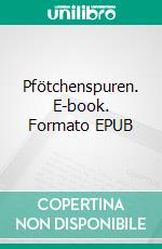 Pfötchenspuren. E-book. Formato EPUB ebook