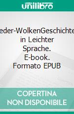 Feder-WolkenGeschichten in Leichter Sprache. E-book. Formato EPUB ebook