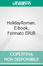 HolidayRoman. E-book. Formato EPUB ebook