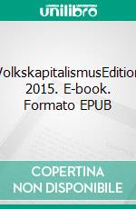 VolkskapitalismusEdition 2015. E-book. Formato EPUB ebook