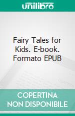 Fairy Tales for Kids. E-book. Formato EPUB ebook