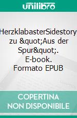 HerzklabasterSidestory zu "Aus der Spur". E-book. Formato EPUB ebook
